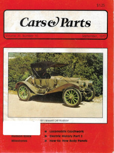 CARS & PARTS 1977 SEPT - '11 MAXWELL GAR ROADSTER, HUDSON ESSEX, LOCOMOBILE*